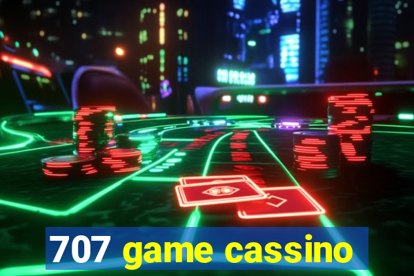 707 game cassino